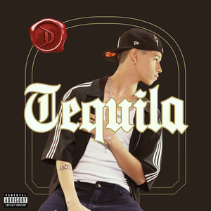 Tequila (Explicit)