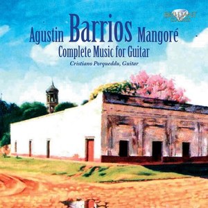 Barrios: Complete Music for Guitar