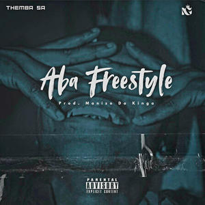ABA FREESTYLE (Explicit)