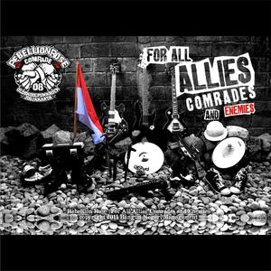 For All Allies, Comrades And Enemies (Explicit)