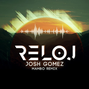 reloj (mambo remix) [explicit]