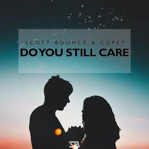 Do You Still Care