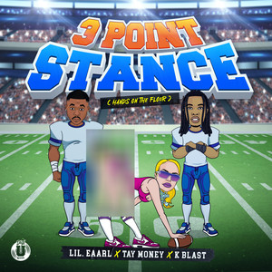 3 Point Stance (Hands On The Floor) [Explicit]