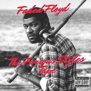 The Furious Styles Tape (Explicit)