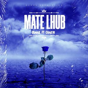 MATE LHUB (feat. CHAKIR) (Explicit)