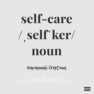 Self Care (Explicit)