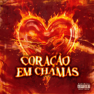 Coração em Chamas (Explicit)