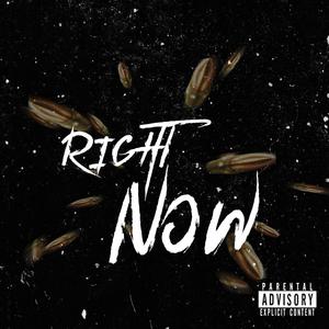 RIGHT NOW (feat. PATEK) [Explicit]