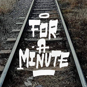 For a Minute (Explicit)