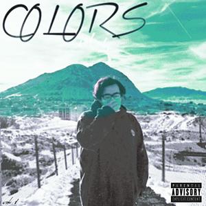 colors (vol. 1) [Explicit]