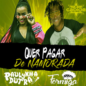Quer Pagar de Namorada (Explicit)