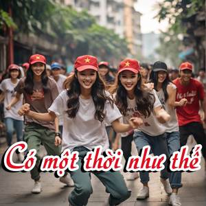 Có Một Thời Như Thế