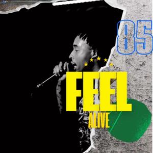 Feel alive (Explicit)