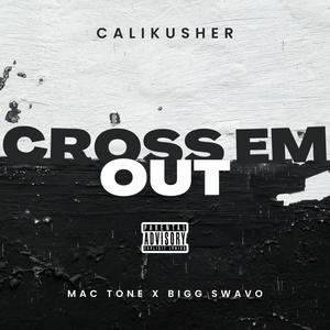 Cross Em Out (Explicit)