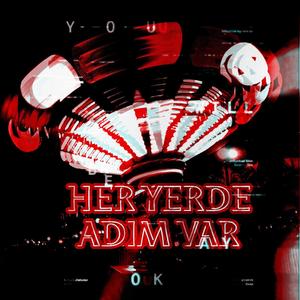 her yerde adım var (feat. Tugi) [Explicit]