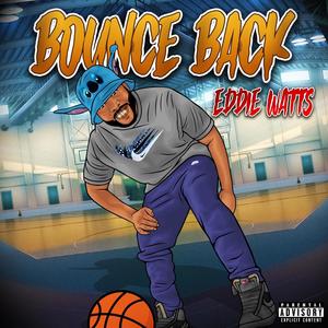 BOUNCE BACK (Explicit)