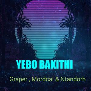Yebo Bakithi (feat. Mordcai & Ntandorh)