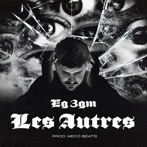 Les Autres (feat. meco beats)