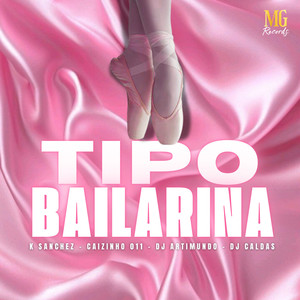 Tipo Bailarina (Explicit)