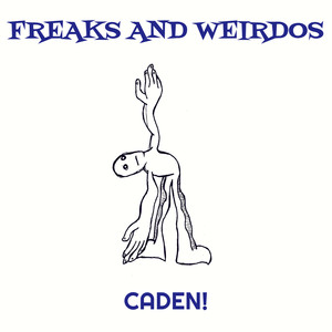 Freaks and Weirdos (Explicit)