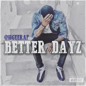 Better Dayz (Explicit)