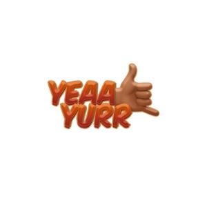 Yeaa Yurr (Explicit)