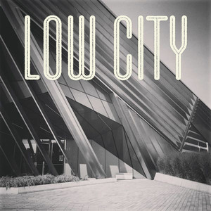 Low City - EP