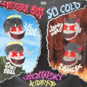 Shooter Boy // So Cold(feat. Saanta Mango, Zzancam, Saint Abel, Liltagliagole & Kidrxb) (Explicit)