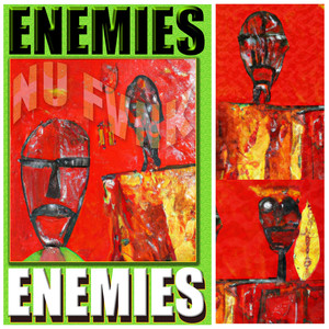 ENEMIES ENEMIES