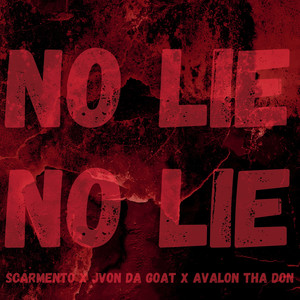 No Lie No Lie (Explicit)