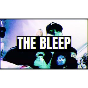 The Bleep (feat. Inksounds) [Explicit]