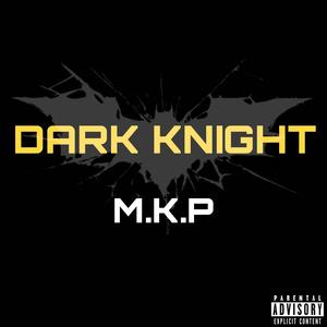 Dark Knight (Explicit)