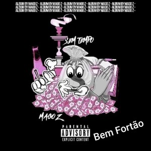 Bem Fortão (Explicit)