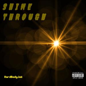 Shine Through (Explicit)
