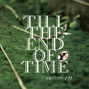 TILL THE END OF TIME