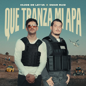 QUE TRANZA MI APA