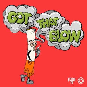 Got That Blow