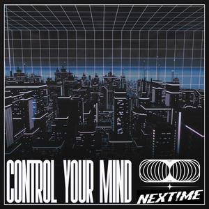 Control Your Mind (Extended Version)