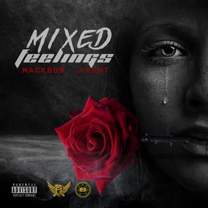 Mixed Feelings (Explicit)