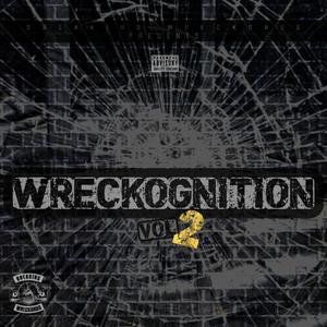 Wreckognition, Vol. 2 (Explicit)