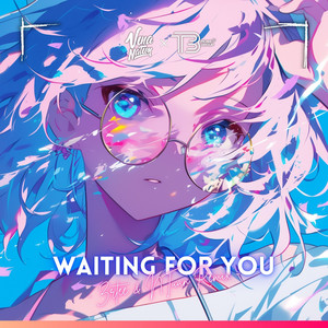 WAITING FOR YOU (ZRTEE & NTUAN REMIX)