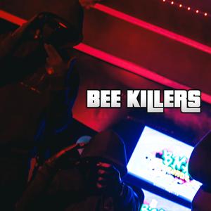 BEE KILLERS | DENTU CC (T1.EP2) (feat. M60 & EMZ) (Explicit)