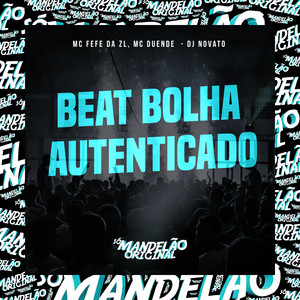 Beat Bolha Autenticado