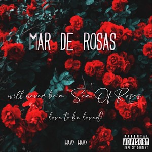 Mar de Rosas (Explicit)