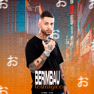 Berimbau Nostálgico (Explicit)