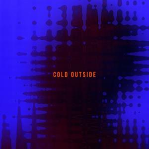 Cold Outside (Explicit)