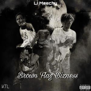 Brown Flag Bizness (Explicit)