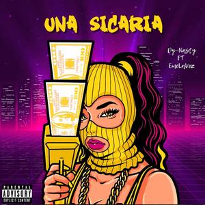 Una Sicaria (feat. EmeLaVoz) [Explicit]