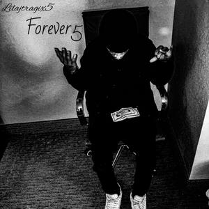 Forever5 (Explicit)