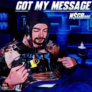 Got My Message (Explicit)